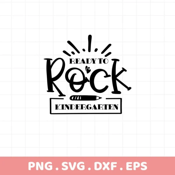 Black "Kindergarten Rock SVG" design with pencil graphic, digital download for back-to-school crafts.