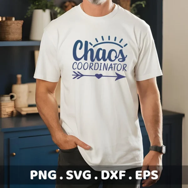 Man wearing t-shirt with "Chaos Coordinator" SVG design. Digital SVG file for Cricut, Silhouette projects.