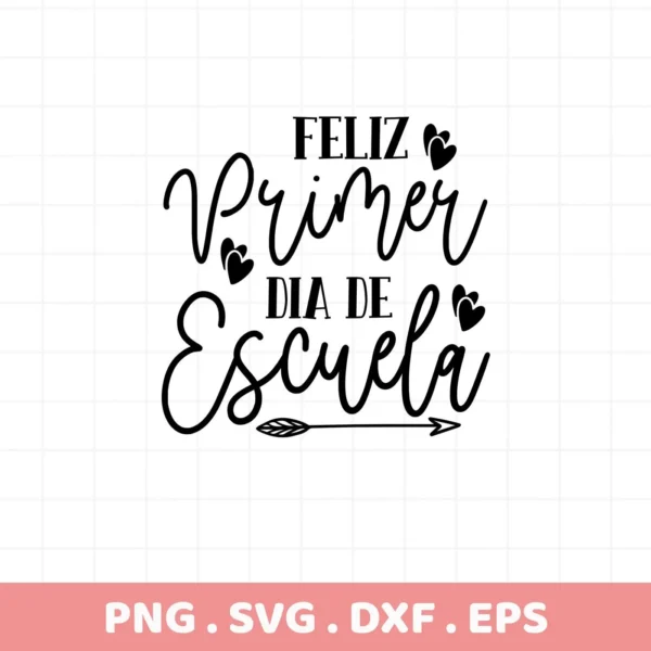 Feliz Primer Dia" design, a First Day SVG digital file for Cricut, Silhouette, and other cutting machines.