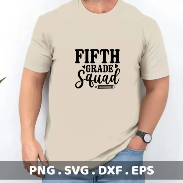 Fifth Grade Squad" SVG design on a t-shirt, a digital file for back-to-school crafts.