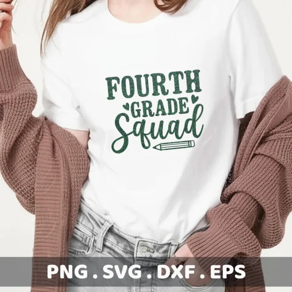 Fourth Grade Squad" design on a t-shirt, a Fourth Grade SVG cut file for Cricut and Silhouette.
