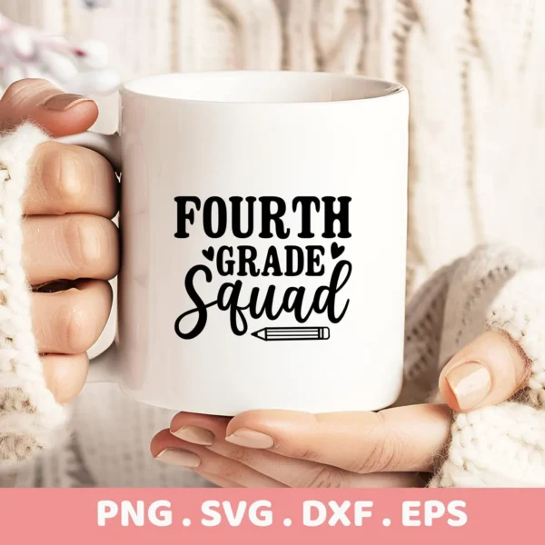 White mug mockup with "Fourth Grade Squad" design, a Fourth Grade SVG digital file for Cricut, Silhouette projects.