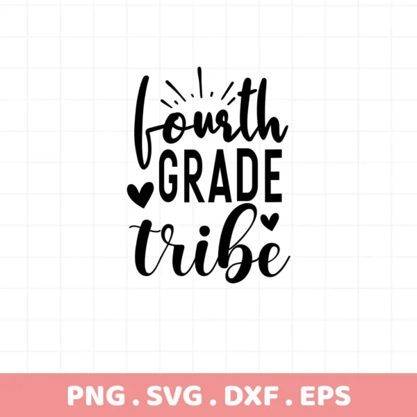Black "Fourth Grade Tribe" design. Fourth Grade SVG, a digital file for crafting.