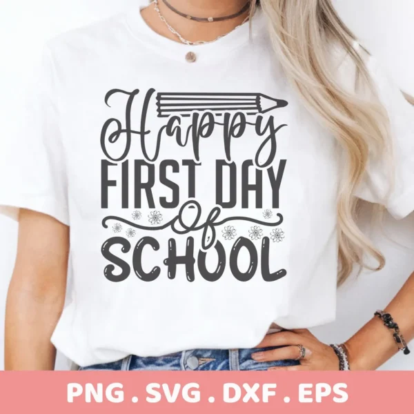 T-shirt mockup with "Happy First Day" SVG design, a digital file for back-to-school crafts.