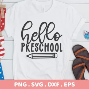 Hello Preschool SVG" design on a white t-shirt mockup, a digital SVG file for crafting.