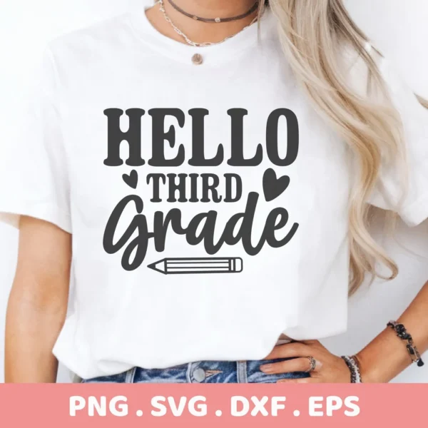 T-shirt mockup with "Hello Third Grade" design. Third Grade SVG for Cricut, Silhouette.