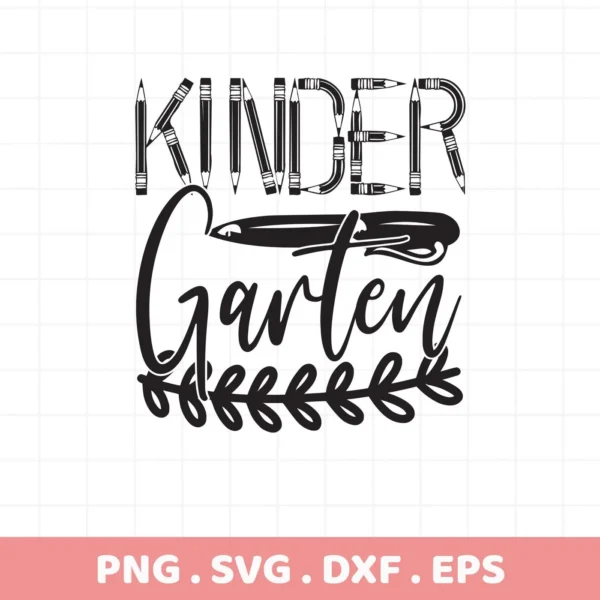Black "Kindergarten" text with pencil accents, SVG design for back-to-school crafts.