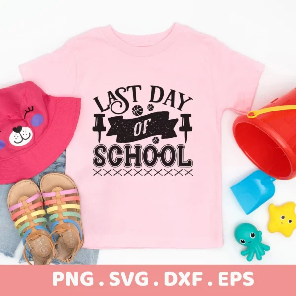 Pink shirt with "Last Day School SVG" design, a digital file for end-of-year crafts.