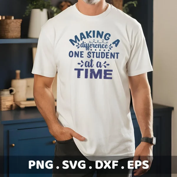 Man wearing t-shirt with "Making Difference SVG" design, a digital file for teacher gifts.