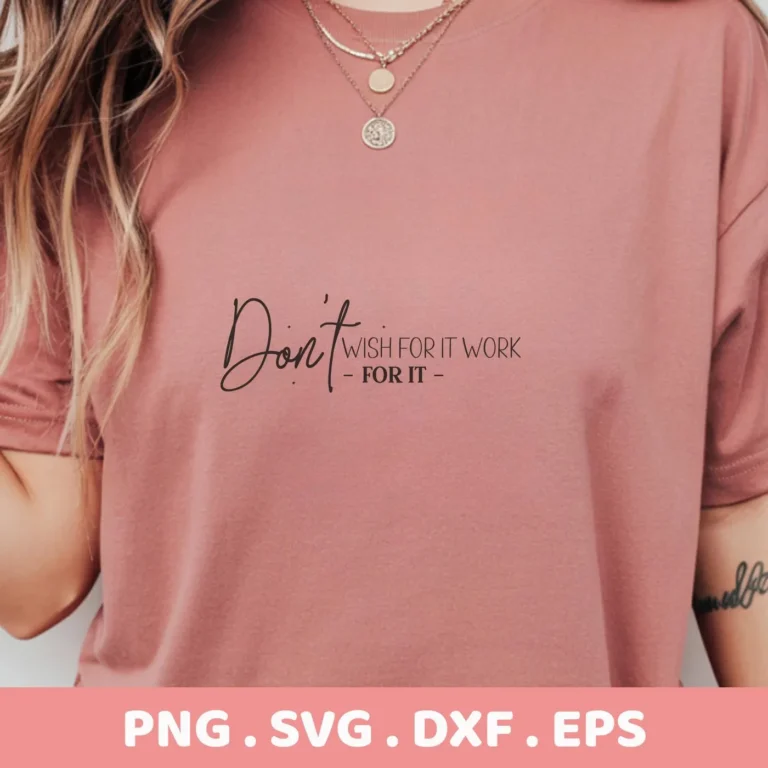 T-shirt mockup with "Work for it SVG" design, a digital file for Cricut and Silhouette projects.