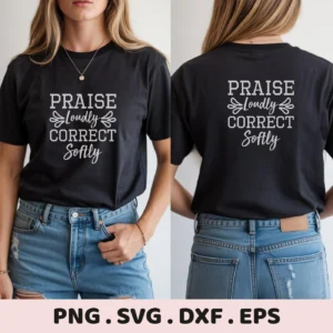 Praise Loudly" quote on black t-shirt mockup, front and back view. Praise Loudly SVG digital design for Cricut.