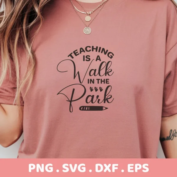Teaching Walk SVG" design on a mauve t-shirt, a digital file for Cricut and Silhouette.