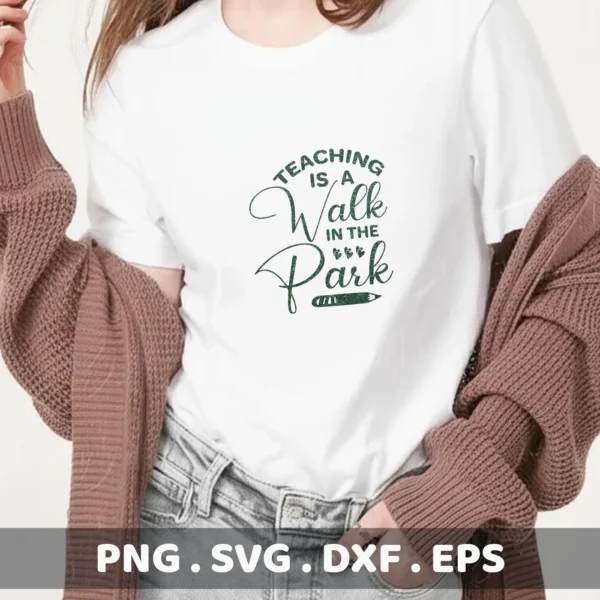 Teaching Walk SVG" design on a white t-shirt mockup, a digital SVG file for Cricut and Silhouette projects.
