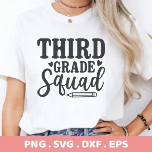 Third Grade Squad" design on white shirt. Third Grade SVG, digital file for crafting.